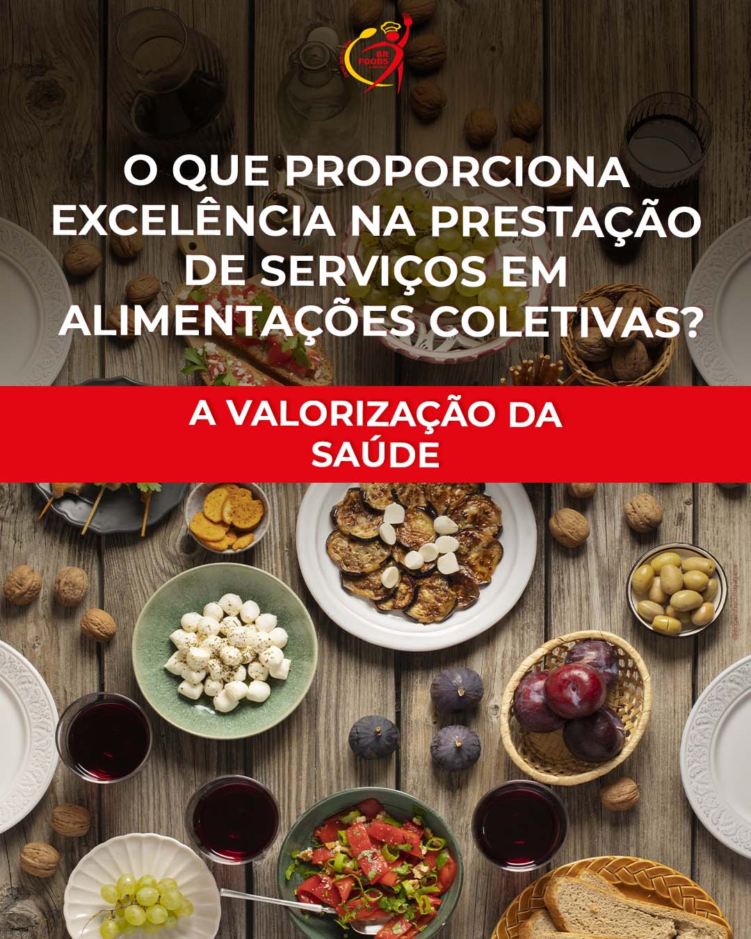 Excelência em alimentação coletiva. 